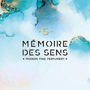 Picture for category MEMOIRE DES SENS